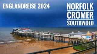 188 Norfolk englische Ostküste Cromer und Southwold zwei typische Seaside Towns England 2024 [upl. by Llenrev58]