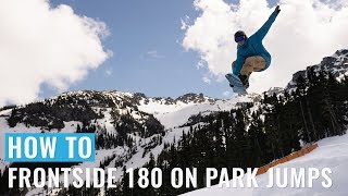 How To Frontside 180 On Park Jumps On A Snowboard [upl. by Suolekcin]