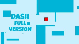 DASH FULL VERSION With A Bouncy Block Geometry Dash 🟥 [upl. by Eudo]