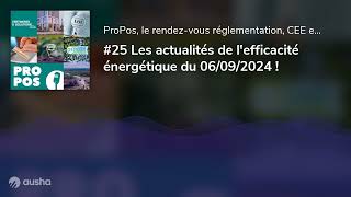 25 Les actualités de lefficacité énergétique du 06092024 [upl. by Abigail]