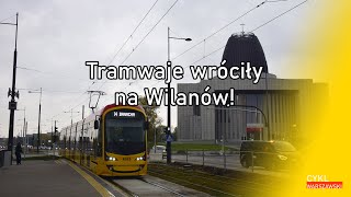 Tramwaje wróciły na Wilanów [upl. by Yrolam]