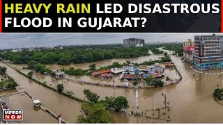 Gujarat Floods Heavy Rain Led Disastrous Flood In Gujarat IMD Predicts Heavy To Very Heavy Rain [upl. by Ericha]