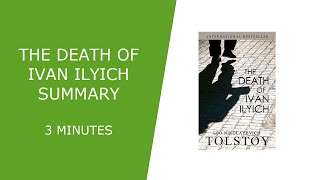 The Death of Ivan Ilyich Summary [upl. by Assirt]