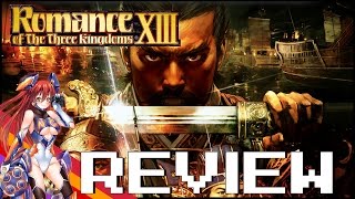 Romance of the Three Kingdoms XIII Review [upl. by Irmina]