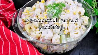 Sałatka z tortellini ogórkiem i koperkiem [upl. by Lepp410]