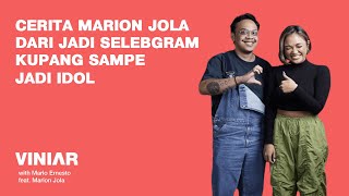 CERITA MARION JOLA DARI JADI SELEBGRAM KUPANG SAMPE JADI IDOL  VINIAR hosted by Marlo ft Lala [upl. by Gerik]