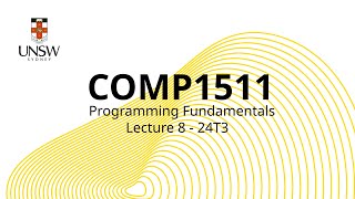 COMP1511 Week 4 Lecture 2 [upl. by Cornia]