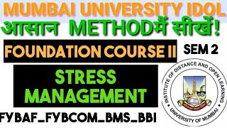 Stress management Techniques Foundationcourse FYBCOMBAF SEM 2 Abdulsir LEARN IN UNIQUE [upl. by Tomlinson]