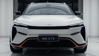 New 2025 NIO ET9 Full Review The Future of Electric Sedans first look [upl. by Yrem]