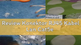 Review Konektor RJ45 Kabel Lan Cat5e [upl. by Einitsed]