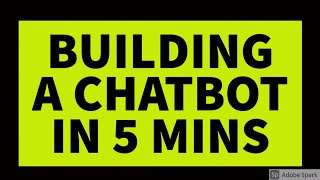 BUILDING A CHATBOT IN 5 MINS [upl. by Brabazon]