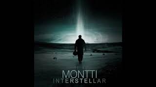 Montti  Interstellar [upl. by Eram898]