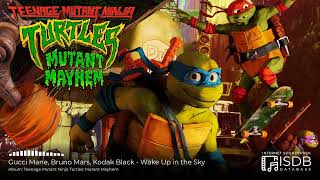 Gucci Mane Bruno Mars Kodak Black  Wake Up in the Sky  TMNT Mutant Mayhem SOUNDTRACK [upl. by Selia]