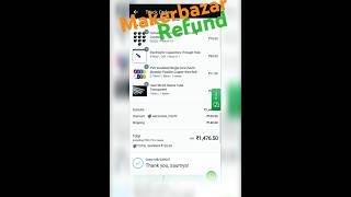 Makerbazar se refund kaise le  Makerbazar se replacement makerbazar refund replacement shorts [upl. by Utimer247]