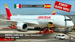 IBERIA’S FIRST NEW GENERATION A350  Iberia A350900 NPS  Mexico City ✈ Madrid  Economy Class [upl. by Melliw]