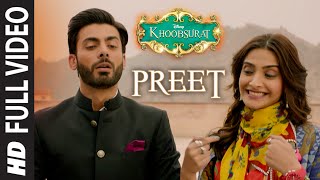 OFFICIAL Preet FULL VIDEO Song  Khoobsurat  Jasleen Royal Sonam Kapoor [upl. by Kinna]