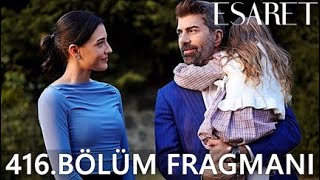 ESARET  Redemption  416 Bölüm Fragmanı  Episode 416 Promo  Ayrılık vakti hira ve kızı gidiyor [upl. by Tadich]