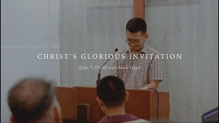 Christs Glorious Invitation John 73739 by Mark Gupit [upl. by Espy]