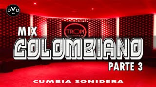 🎺 MIX COLOMBIANO  Parte 3  DAVID VAZQUEZ DJ  Tropitango 2022 [upl. by Rolandson]