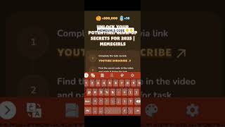 Unlock Your Potential GlowUp Secrets For 2025  MEMEGIRLS memefisecretcode memefi gamecode [upl. by Clo]