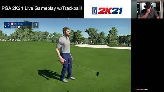 PGA 2K21 Live wTrackball [upl. by Hauser]