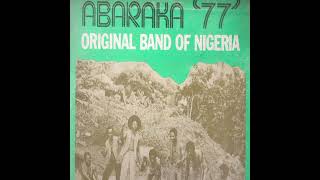 El abanico  Africano original Egbula Nwannegi  Abaraka 77 Original Band of Nigeria [upl. by Varian]