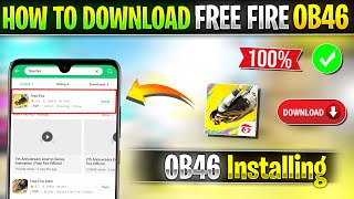 How to download Free fire OB46 New Version  Free fire update Kaise kare  Free Fire Download link [upl. by Yarezed]