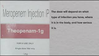 Theopenam1g  Meropenem injection 1000 mg IV Antibiotic  severe infections [upl. by Larcher625]