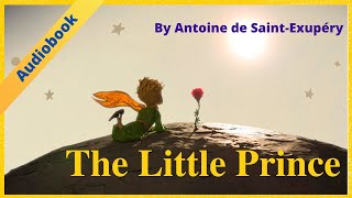 The Little Prince by Antoine de SaintExupéry Audiobook  Learn English Through Story Level 1 [upl. by Kimberley]