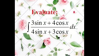 Evaluate integral 3sinx4cosx4sinx3cosx dx [upl. by Hui882]