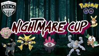 NIGHTMARE CUP  Silph Arena  Pokemon Go  LIVE 9 [upl. by Homerus]