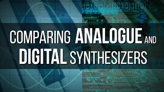 Comparing Analogue Vs Digital Synthesis Part 1  Metalworks Institute [upl. by Oisacin685]