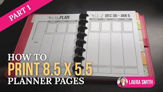 How to Print 85 by 55 Planner Pages Part 1 [upl. by Ardnaeed]