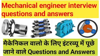 mechanical engineer interview questions and answers mechanical maintenance interview questions [upl. by Ihsar43]