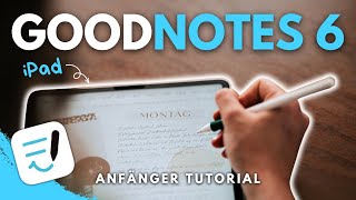 GoodNotes 6 Tutorial für Anfänger 2024  Erste Schritte  kostenloser Testplaner [upl. by Enyamrahs]