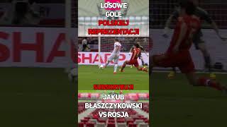 Losowe Gole Polskiej Reprezentacji  Błaszczykowski VS Rosja shorts football piłkanożna kuba [upl. by Nonnag]