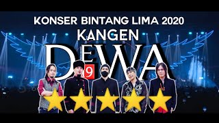 KANGEN  DEWA 19 ft ONCE  KONSER BINTANG LIMA 2020  kangen ahmaddhani dewa19 [upl. by Notyarb]