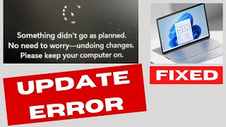 Something didnt go as planned Update Error in Windows 11  10 Fix [upl. by Ateekram]