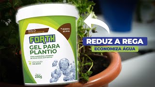 Forth Gel para Plantio Benefícios e como usar [upl. by Towers681]