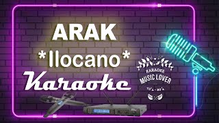 Arak  Ilocano Karaoke Song [upl. by Anikehs709]