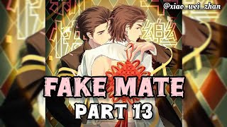 The Fake Mate Wangxian FFPart 13lanzhan weiying blstorytellerwangxianandxianwangff [upl. by Margarita]