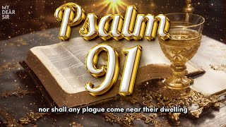 PSALM 91  The Most Powerful Prayer in the Bible [upl. by Verge]