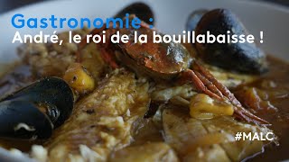 Gastronomie  André le roi de la bouillabaisse [upl. by Atrahc191]