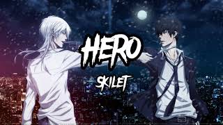 Nightcore Hero Skillet Lyrics [upl. by Uolyram]