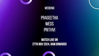 Prageetha Weds Prithvi  Wedding  Nov 27th 8 AM Onwards [upl. by Eugenides]