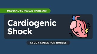 Cardiogenic Shock  ស្ហុកបណ្ដាលមកពីបេះដូង Overview and Nursing Care [upl. by Haily]