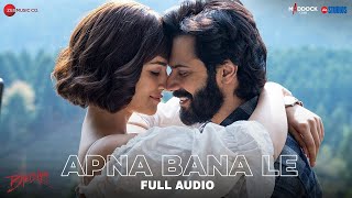 Apna Bana Le  Bhediya  Varun Dhawan Kriti Sanon SachinJigar Arijit Singh Amitabh Bhattacharya [upl. by Bish]