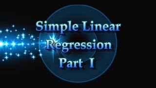 Simple Linear Regression Basic Concepts Part I [upl. by Nwaf814]