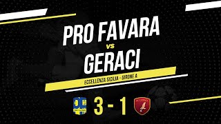 Pro Favara  Geraci  Eccellenza Sicilia  Highlights amp Goals [upl. by Ajani]