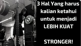 3 Tips untuk Menjadi Lebih Kuat  Deadlift Squat Bench DLL [upl. by Annuahsal]